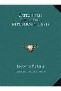 Catechisme Populaire Republicain (1871)