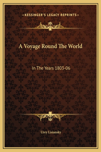 A Voyage Round The World