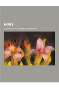Hogs
