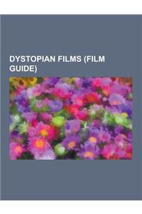Dystopian Films (Film Guide)