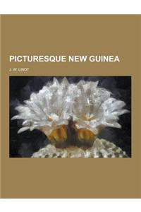 Picturesque New Guinea