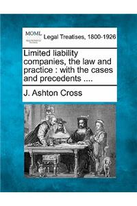 Limited liability companies, the law and practice