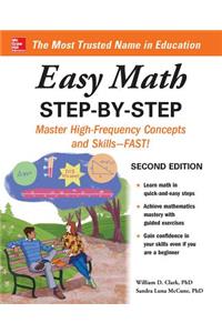 Easy Math Step-By-Step, Second Edition