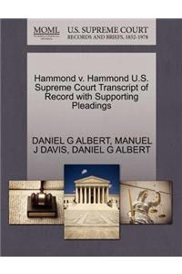Hammond V. Hammond U.S. Supreme Court Transcript of Record with Supporting Pleadings