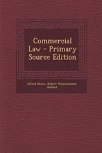 Commercial Law - Primary Source Edition