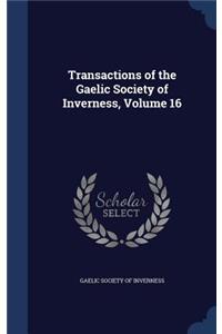 Transactions of the Gaelic Society of Inverness, Volume 16