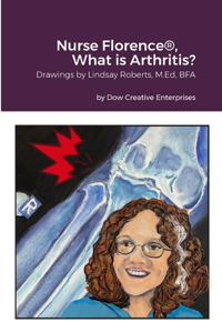 Nurse Florence(R), What is Arthritis?
