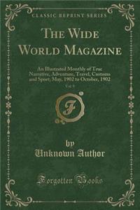 The Wide World Magazine, Vol. 9