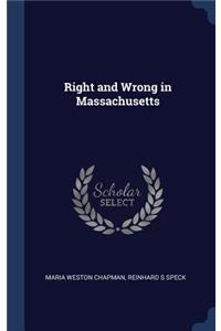 Right and Wrong in Massachusetts
