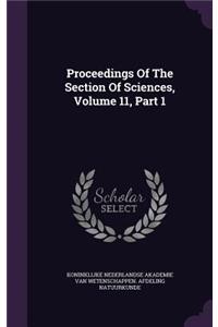 Proceedings of the Section of Sciences, Volume 11, Part 1