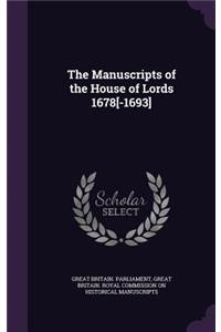 The Manuscripts of the House of Lords 1678[-1693]