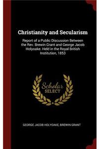 Christianity and Secularism