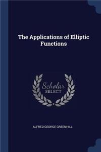 Applications of Elliptic Functions