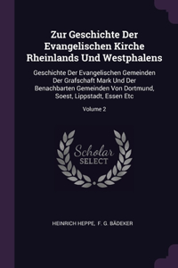 Zur Geschichte Der Evangelischen Kirche Rheinlands Und Westphalens
