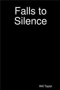 Falls to Silence