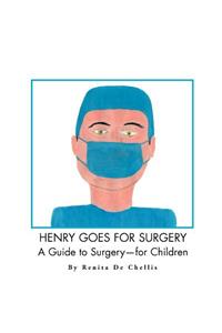 Henry Goes for Surgery