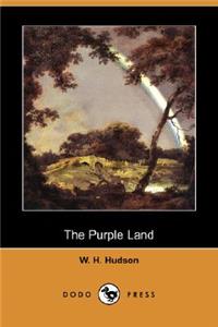 The Purple Land (Dodo Press)