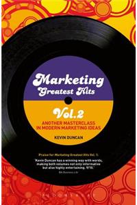 Marketing Greatest Hits Volume 2