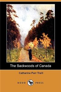 Backwoods of Canada (Dodo Press)