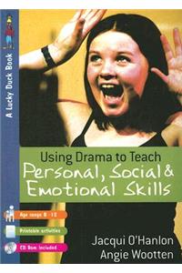 Using Drama to Teach Personal, Social and Emotional Skills