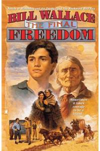 The Final Freedom