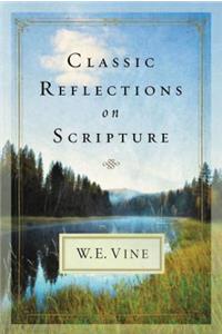 Classic Reflections on Scripture