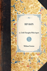 RIP-RAPS or, Drift Thoughts Wide Apart