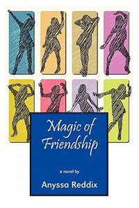 Magic of Friendship