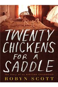 Twenty Chickens for a Saddle