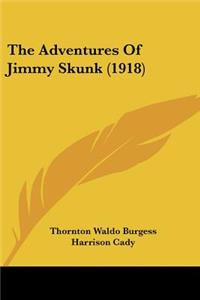 Adventures Of Jimmy Skunk (1918)