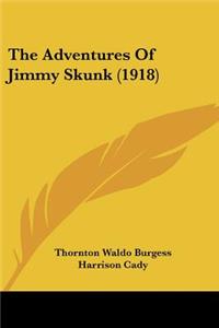 Adventures Of Jimmy Skunk (1918)