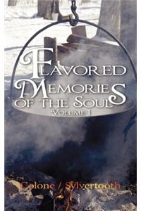 Flavored Memories of the Soul