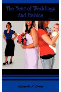 The Year of Weddings and Babies