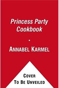 Princess Party Cookbook