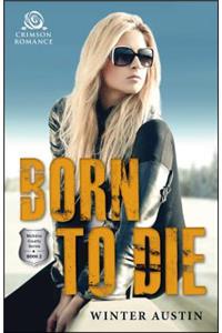 Born to Die