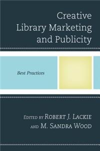 Creative Library Marketing and Publicity