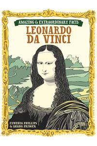 Amazing & Extraordinary Facts - Da Vinci