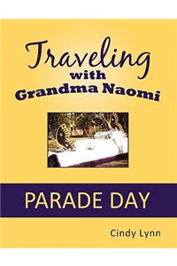 Traveling with Grandma Naomi