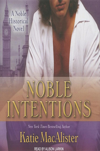 Noble Intentions