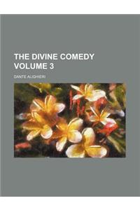 The Divine Comedy Volume 3