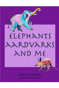 Elephants, Aardvarks and Me