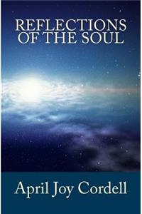 Reflections Of The Soul