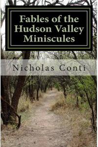 Fables of the Hudson Valley Miniscules