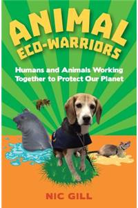 Animal Eco-Warriors