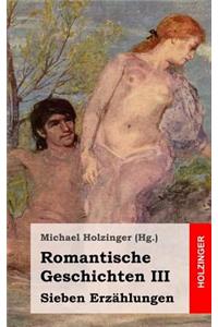 Romantische Geschichten III