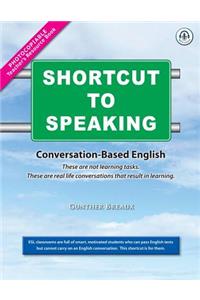Shortcut to Speaking: Conversation-Based English