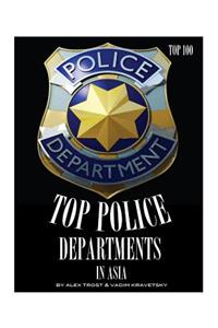 Top Police Departments in the Asia