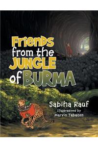 Friends from the Jungles of Burma