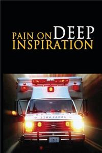 Pain on Deep Inspiration