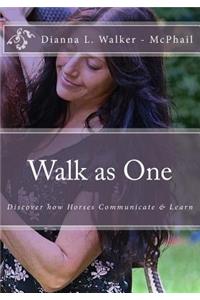 Walk as One: How Our Energy Speaks to Horses